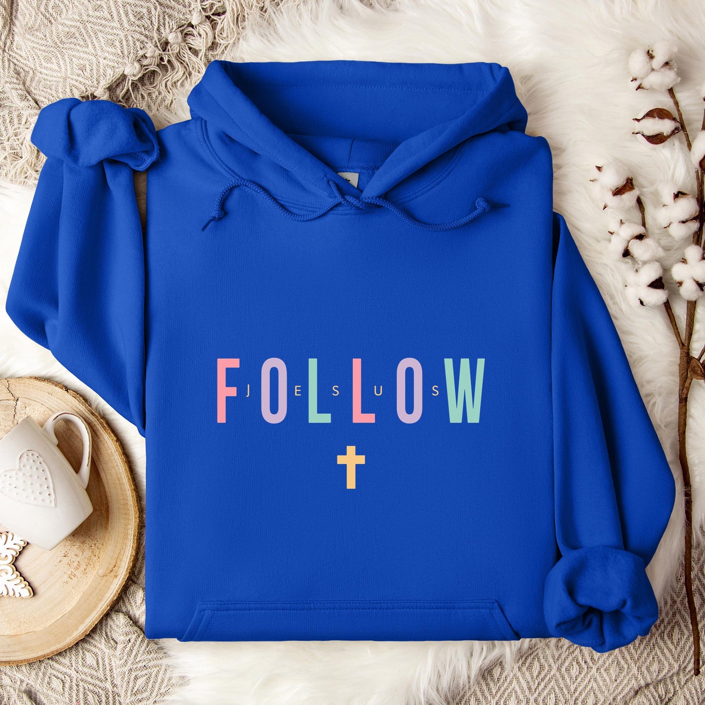 Follow Jesus Hoodie