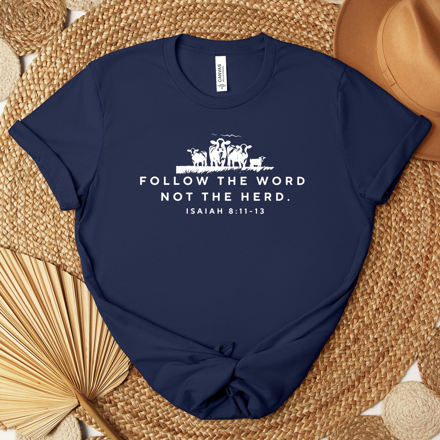 Follow The Word Not The Herd Isaiah 8.11-13 01 Premium T-shirt