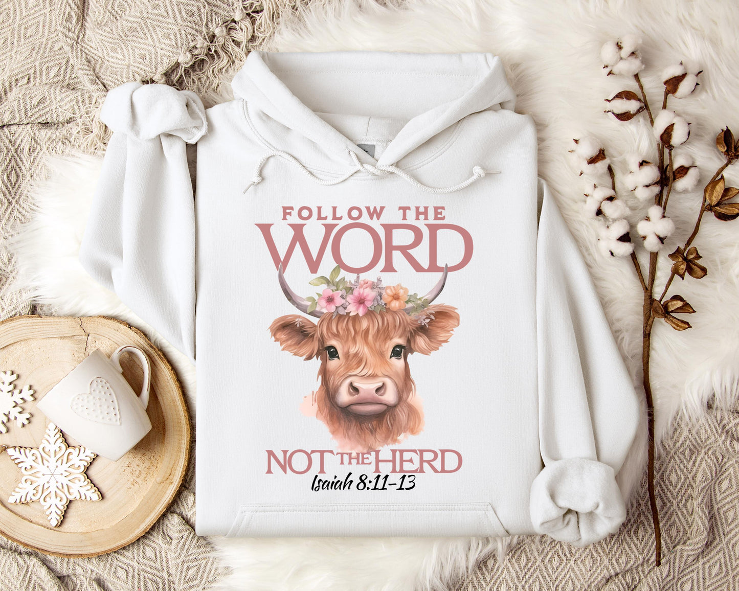Folow The Word Not The Herd Isaiah 8.11-13 Hoodie