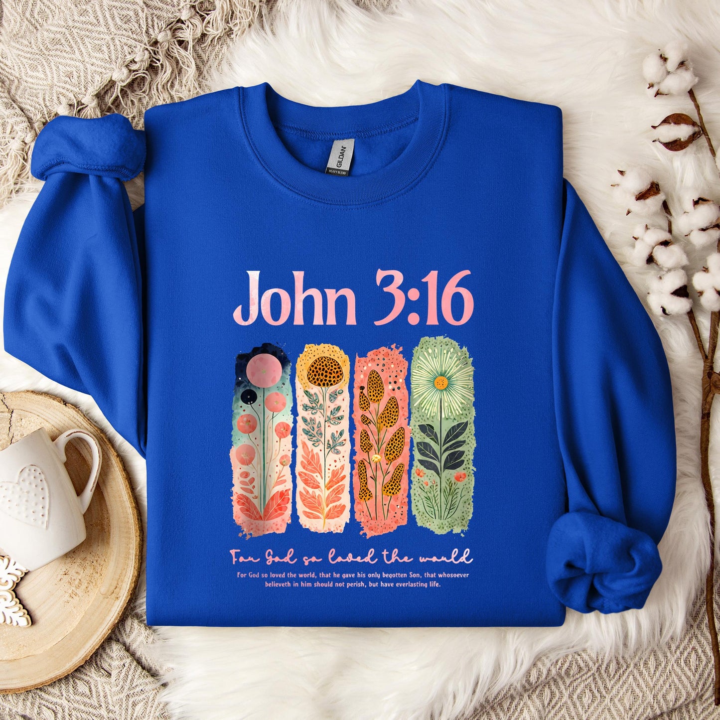 For God So Loved The World John 3.16 01 Sweatshirt