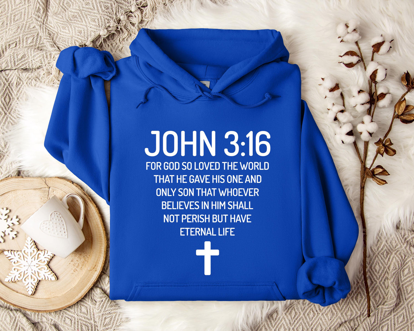 For God So Loved The World John 3.16 Hoodie