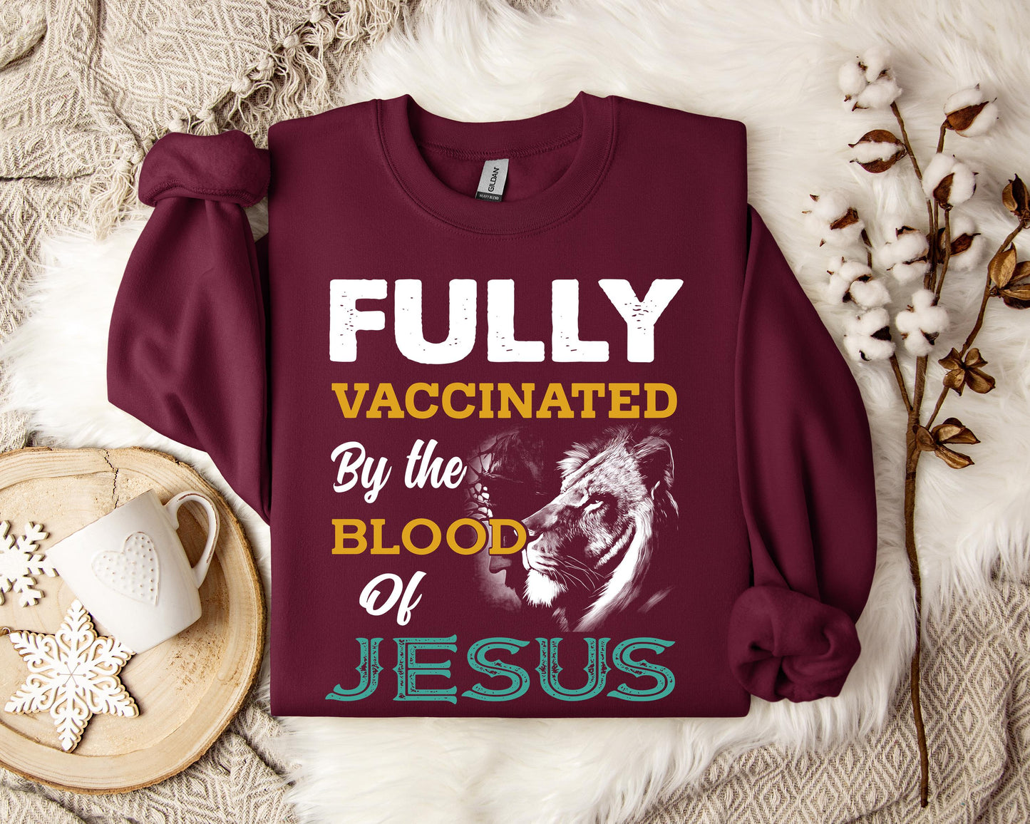 Fully Vaccinated By Blood Of Jesus Sweatshirt