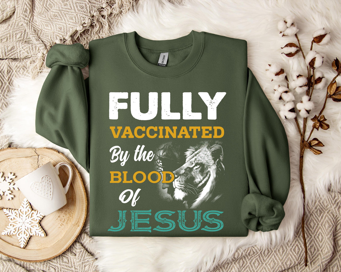 Fully Vaccinated By Blood Of Jesus Sweatshirt