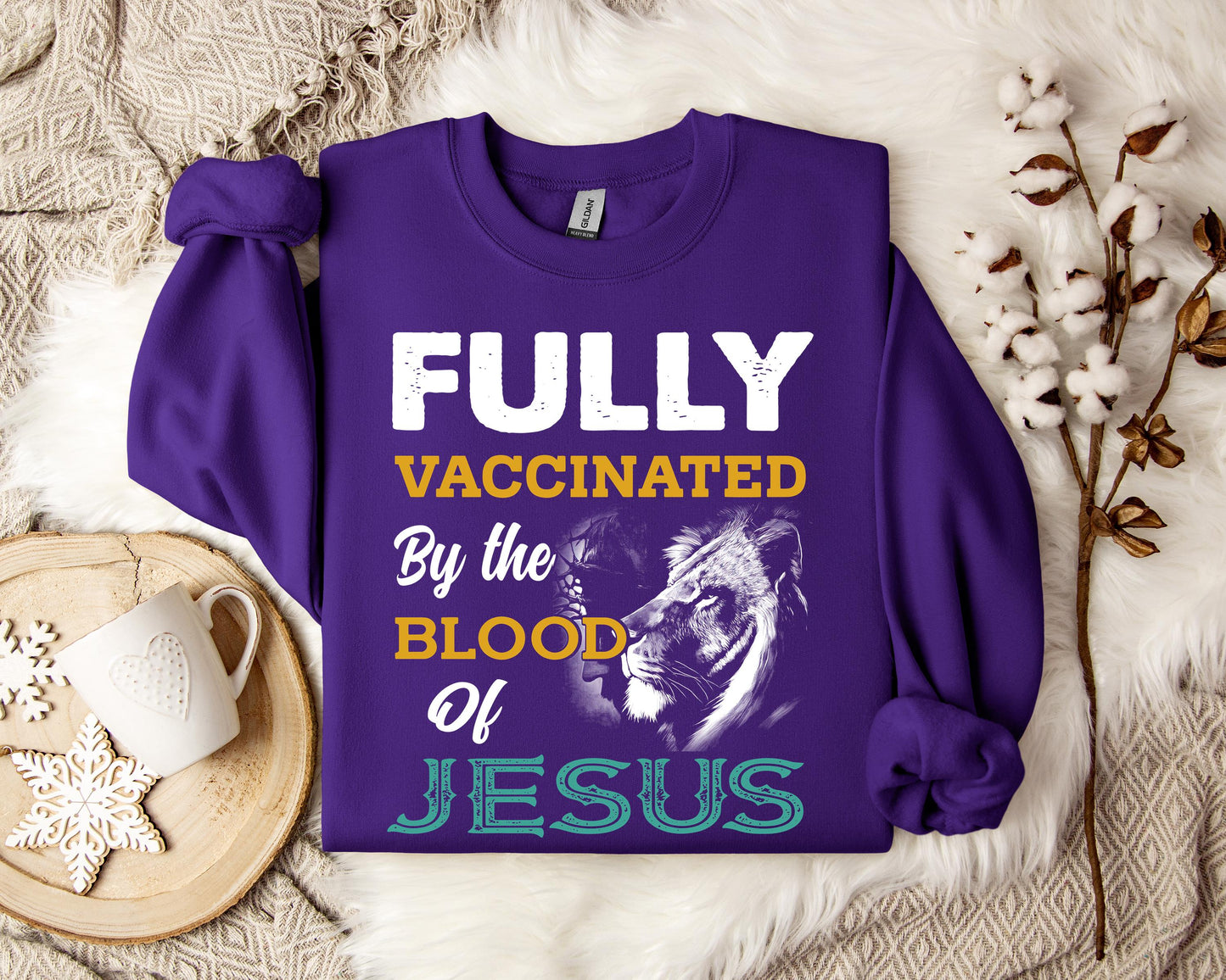 Fully Vaccinated By Blood Of Jesus Sweatshirt