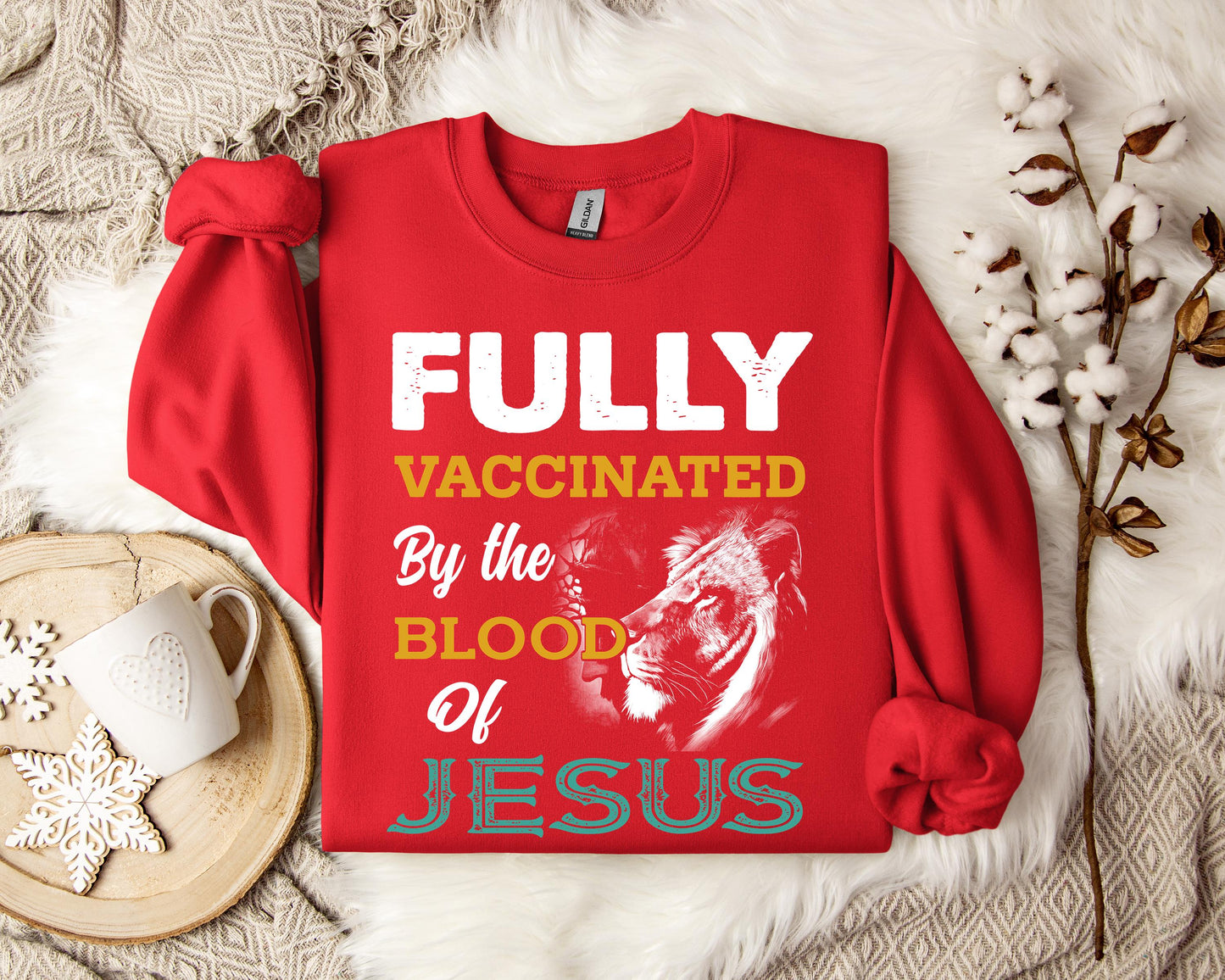 Fully Vaccinated By Blood Of Jesus Sweatshirt