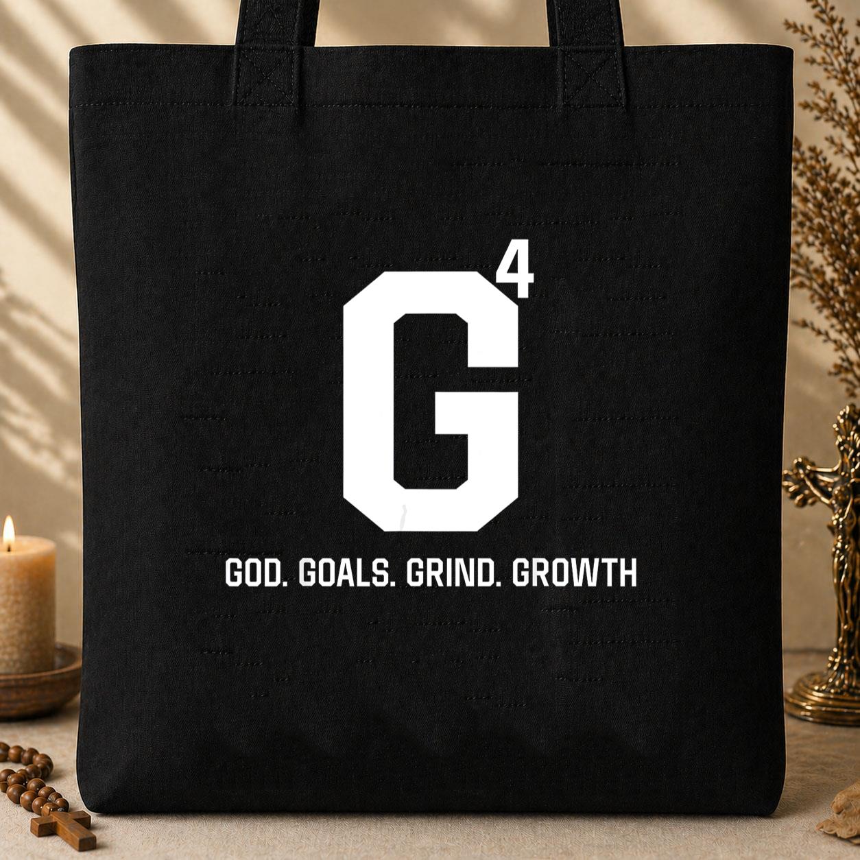 G4 God Goals Grind Growth 06 Tote Bag