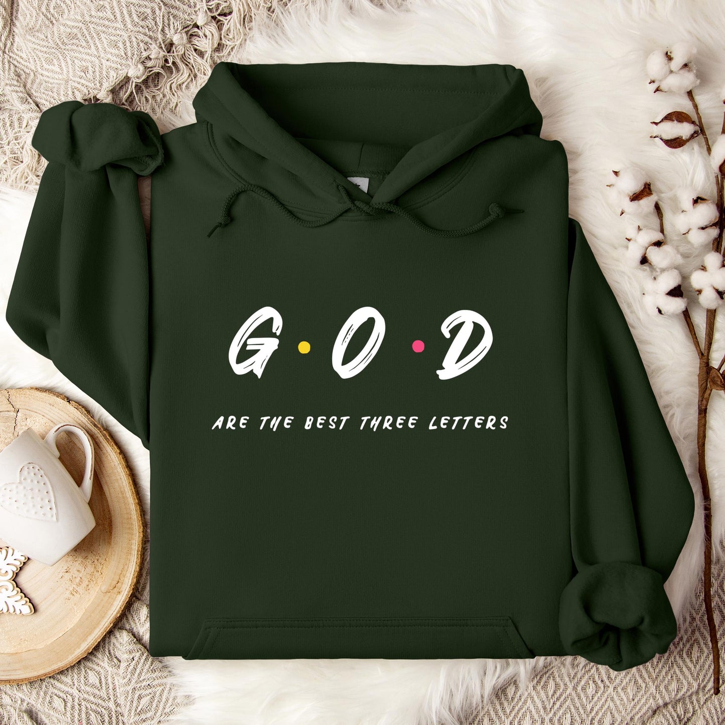 GOD Are The Best Three Letters Hoodie