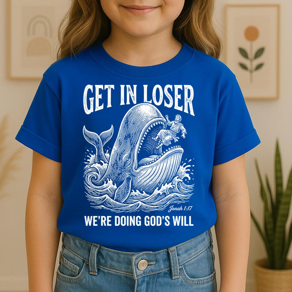 Get in Loser We're Doing God's Will 03
