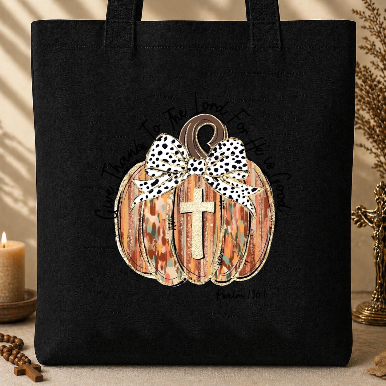 Give Thanks To The Lord For He Is Good Psalm 136.1 Tote Bag