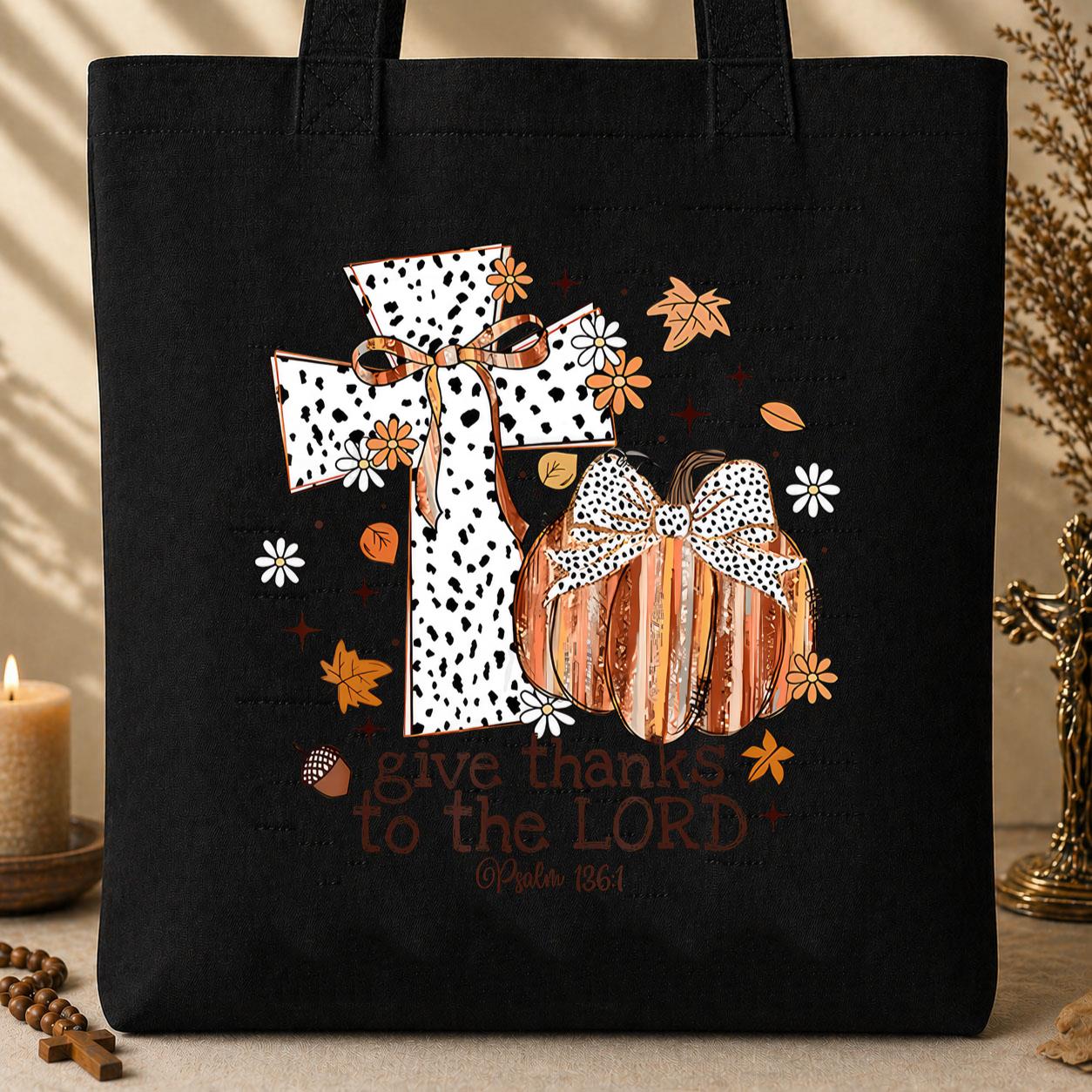 Give Thanks To The Lord Psalm 136.1 01 Tote Bag