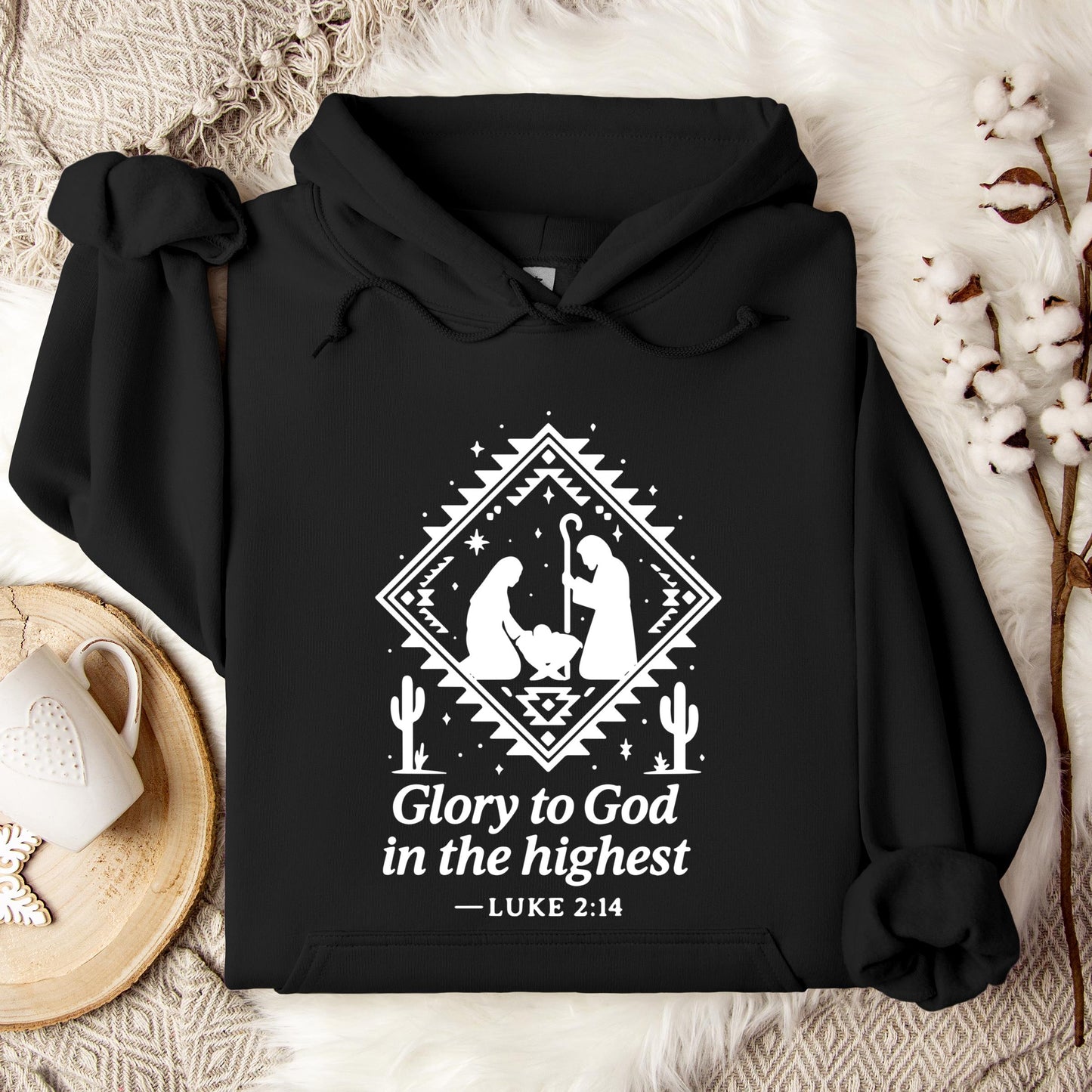 Glory To God In The Highest Luke 2.14 Hoodie