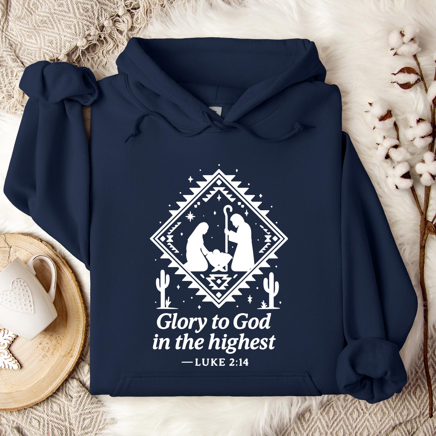 Glory To God In The Highest Luke 2.14 Hoodie