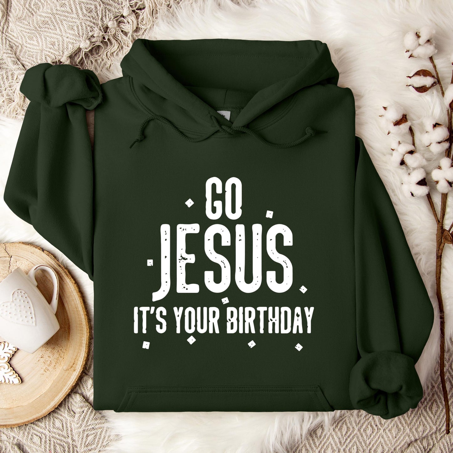 Go Jesus It's Your Birthday Hoodie