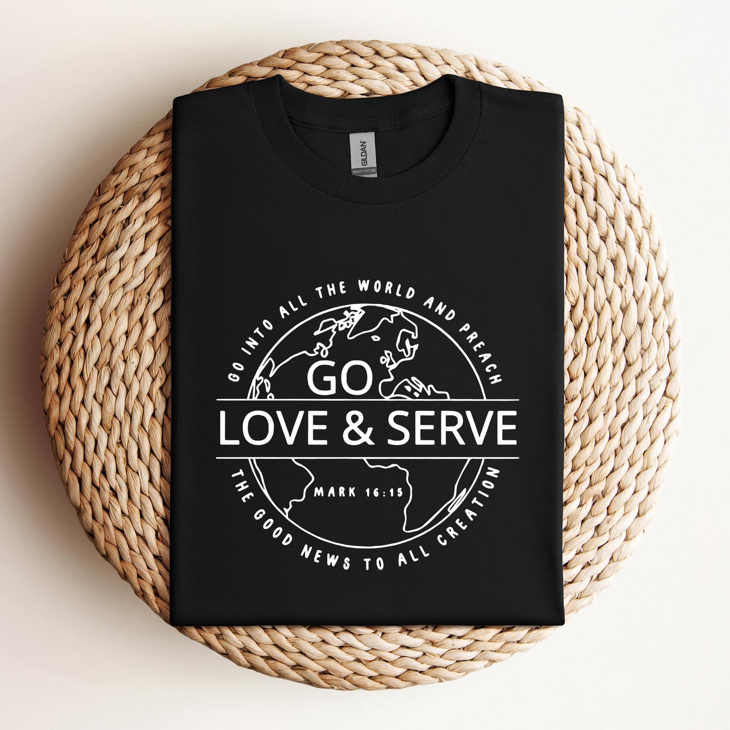 Go Love And Serve Mark 16.15