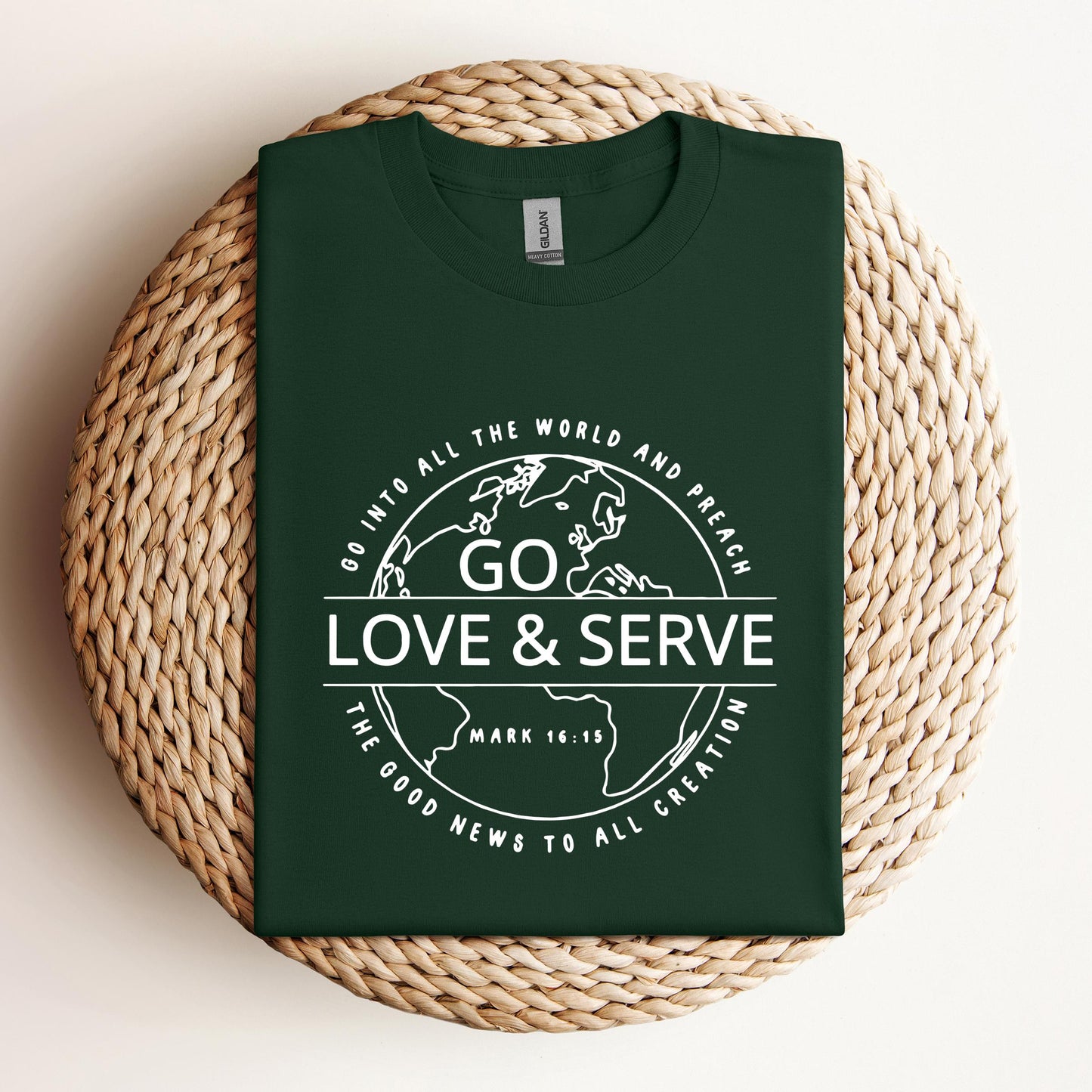 Go Love And Serve Mark 16.15
