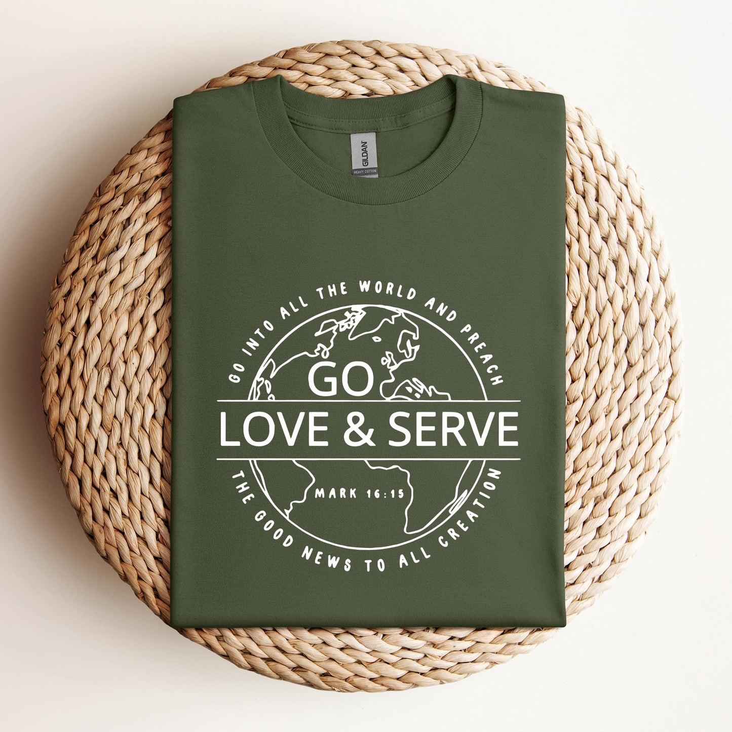Go Love And Serve Mark 16.15