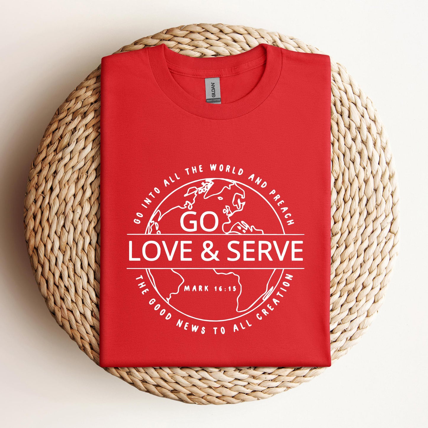 Go Love And Serve Mark 16.15