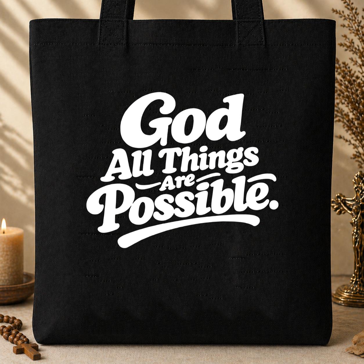 God All Things Are Possible 03 Tote Bag