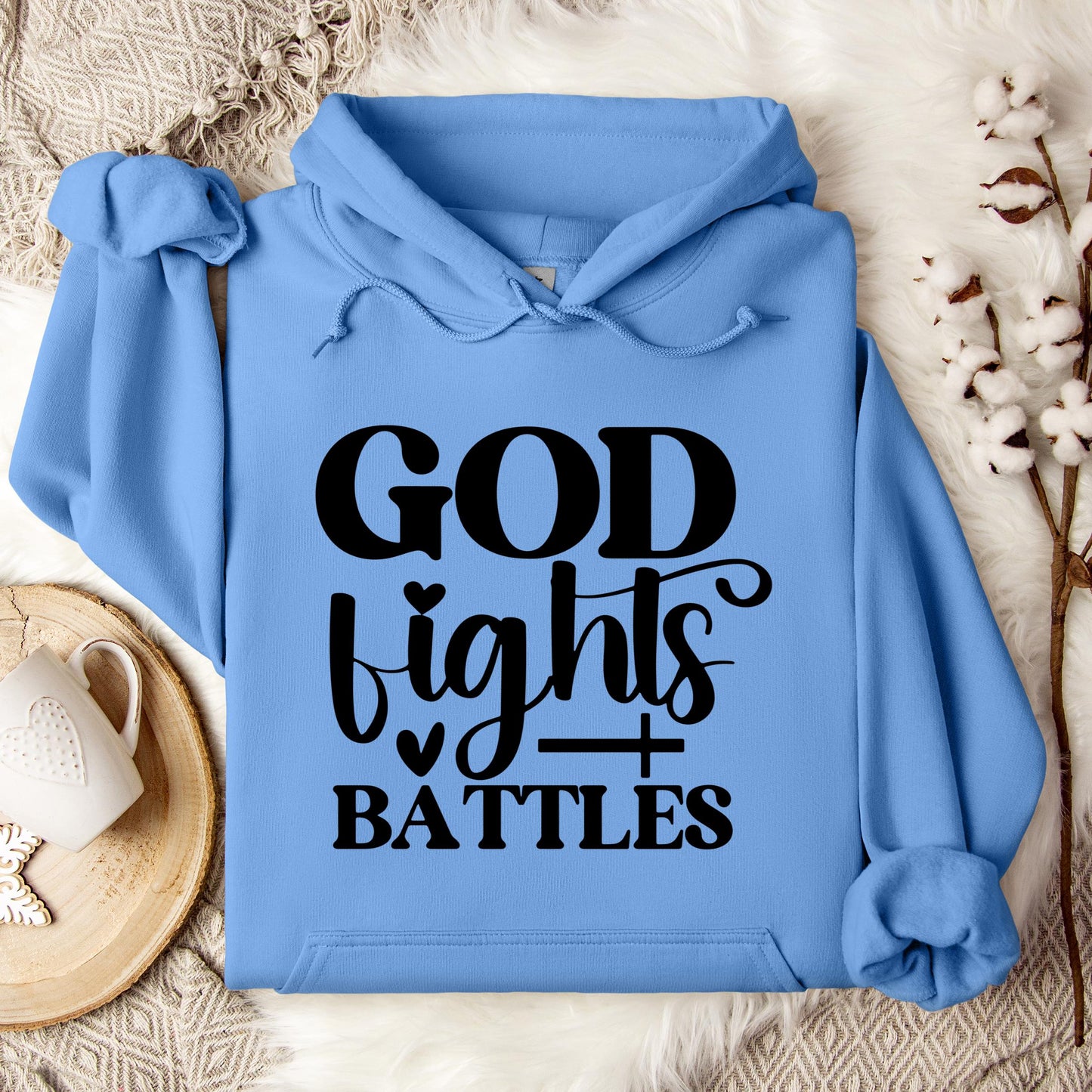 God Fights Battles Hoodie