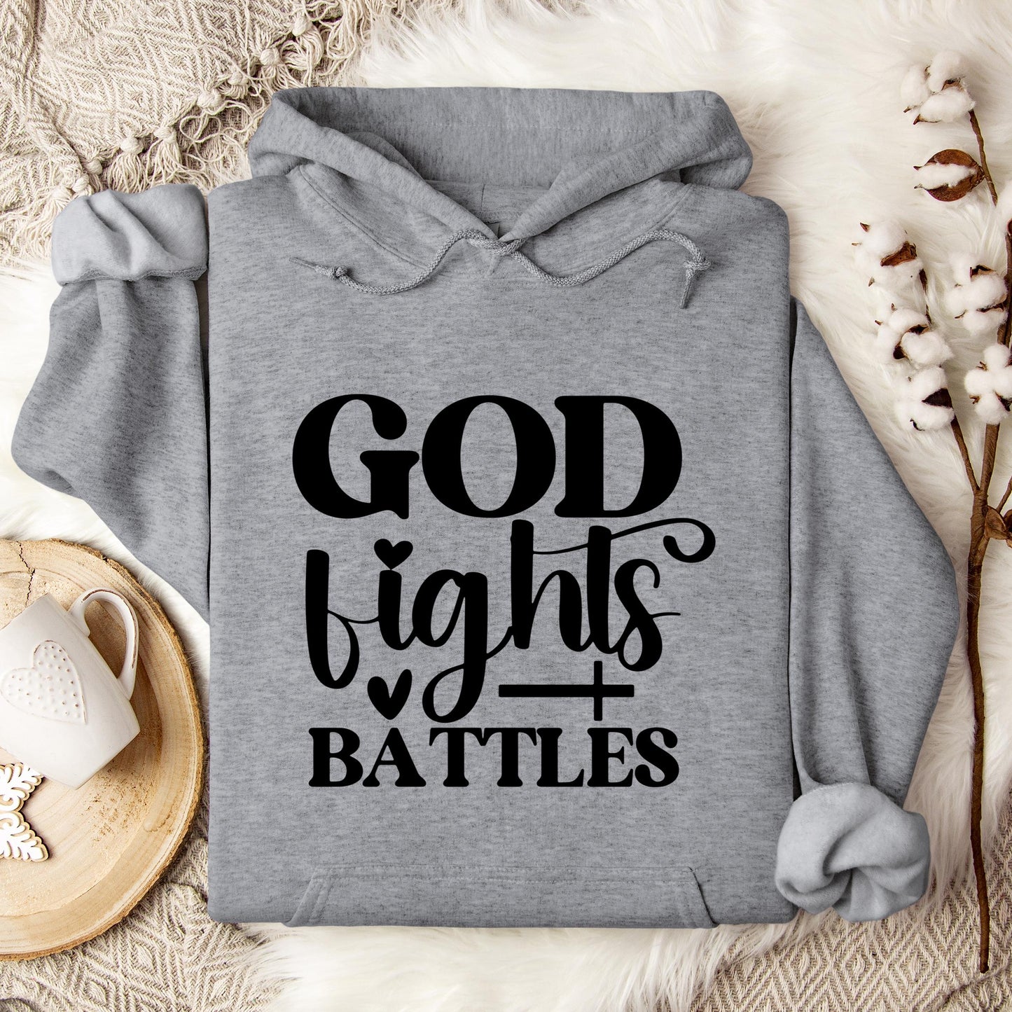 God Fights Battles Hoodie