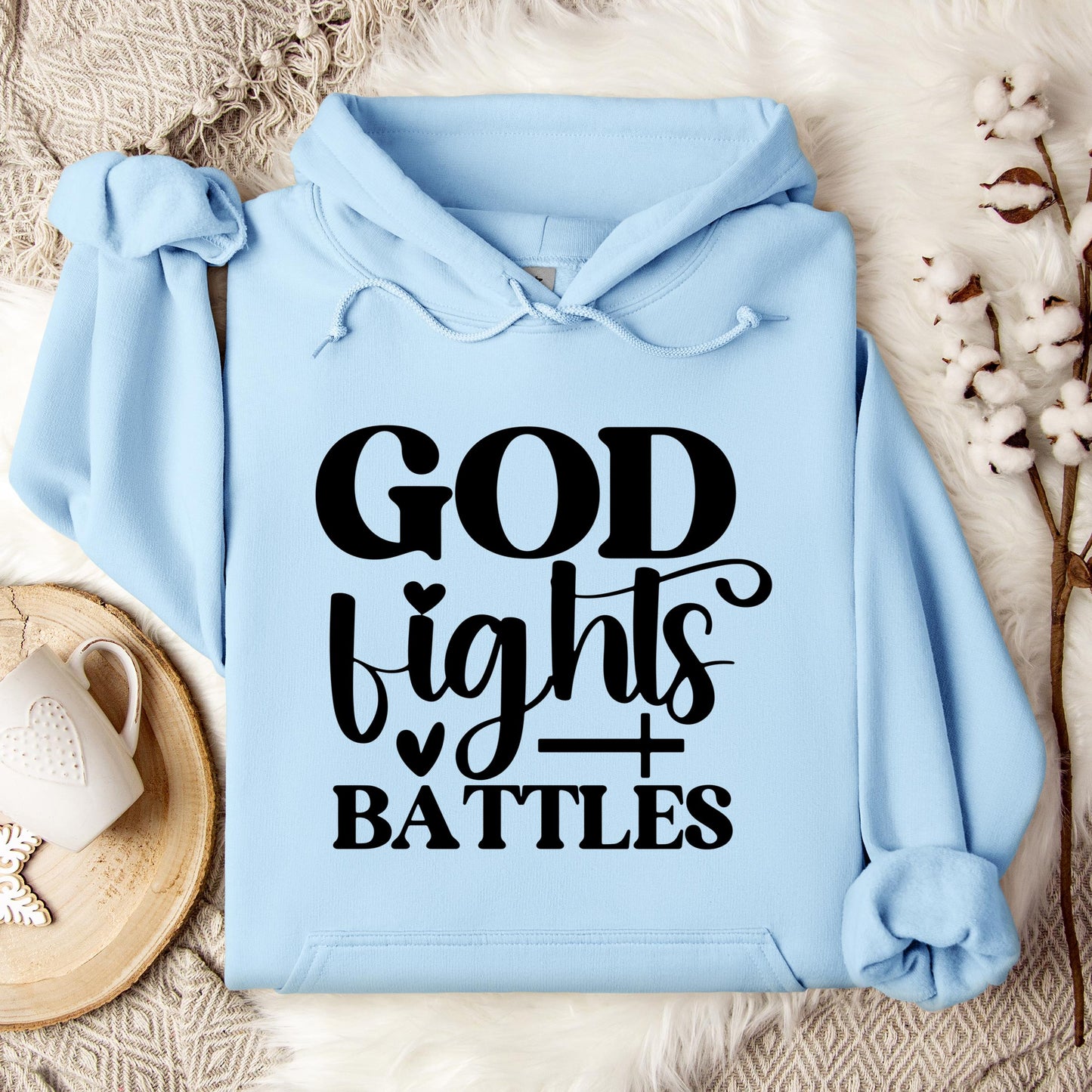 God Fights Battles Hoodie