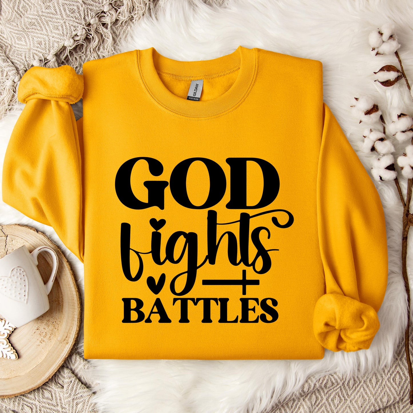 God Fights Battles Sweatshirt