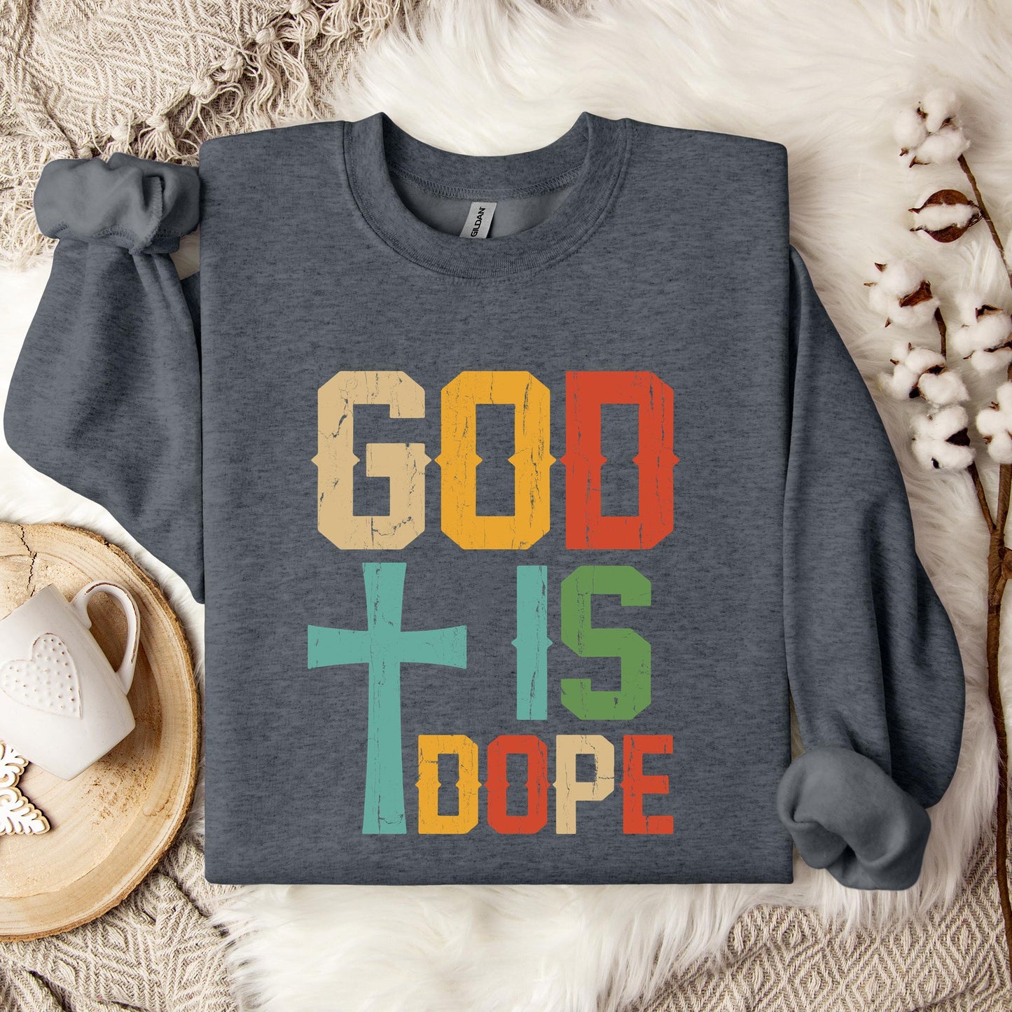 God Is Dope Sweatshirt