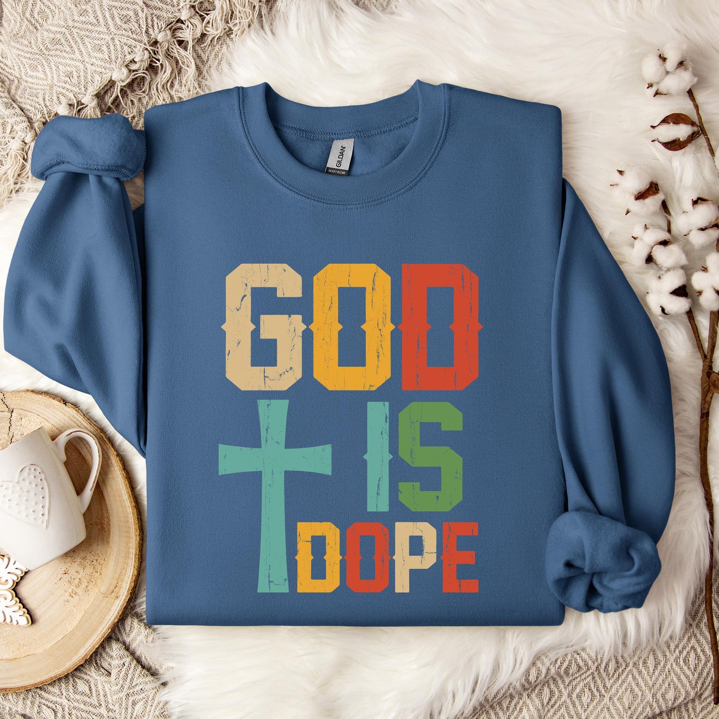 God Is Dope Sweatshirt