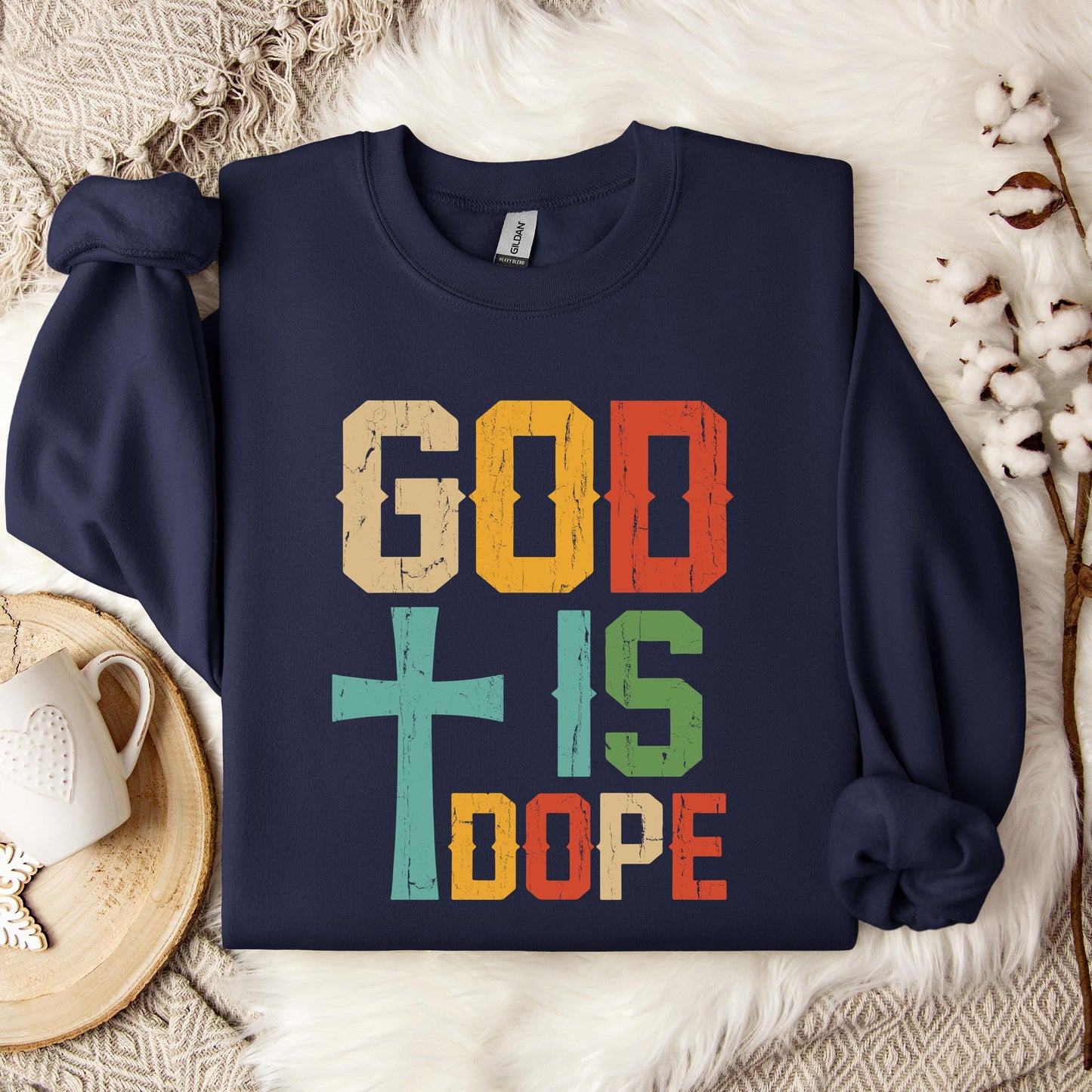 God Is Dope Sweatshirt