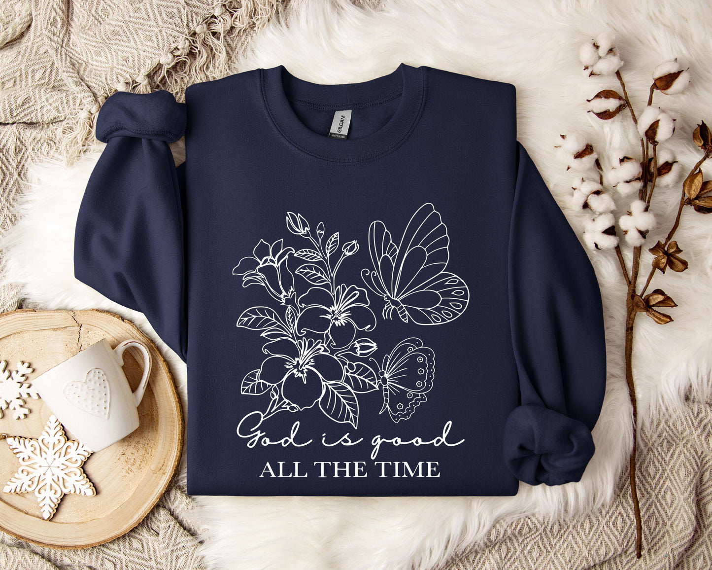 God Is Good All The Time 02 Sweatshirt