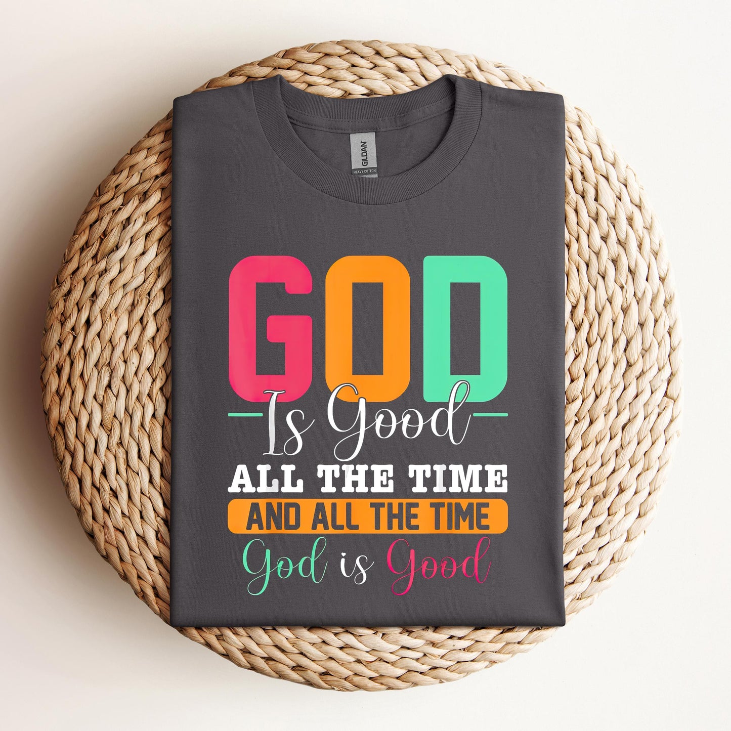 God Is Good All The Time 16