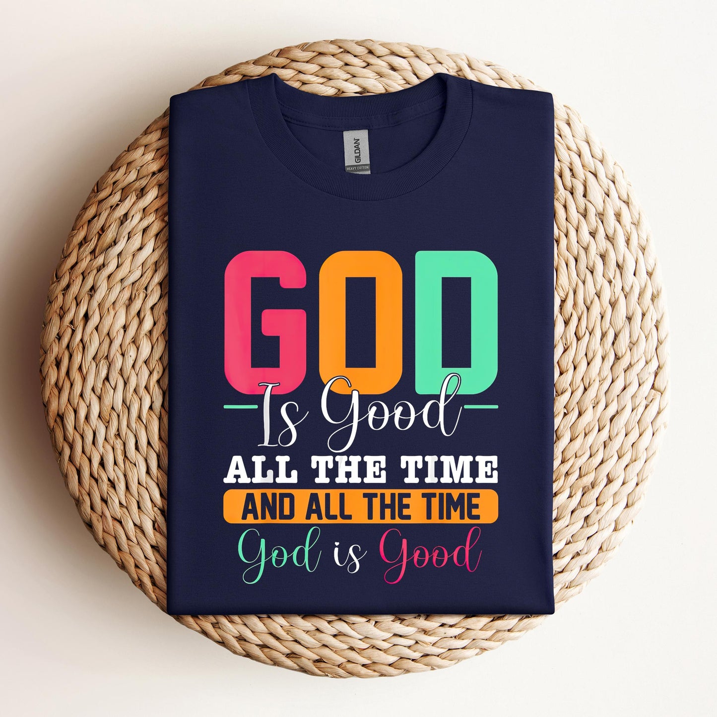 God Is Good All The Time 16
