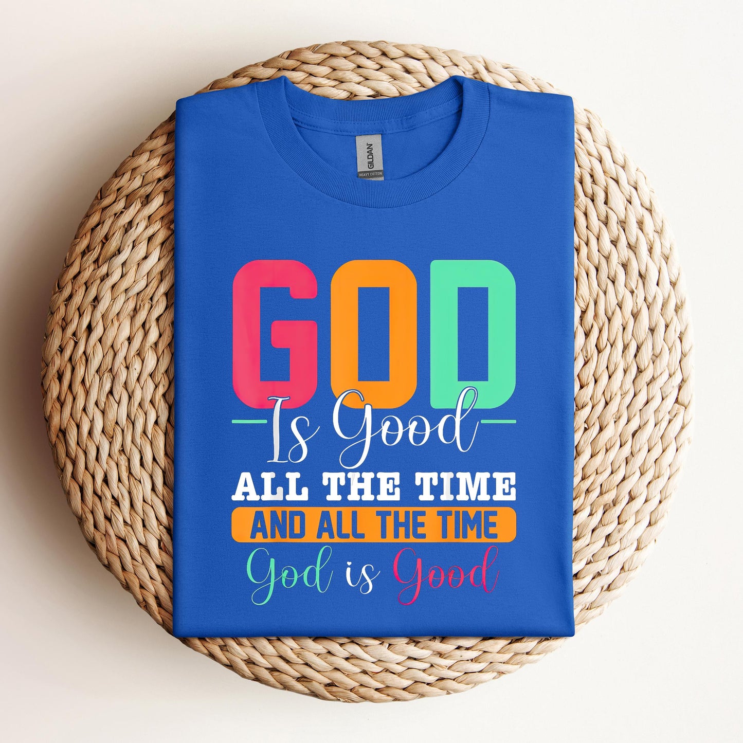 God Is Good All The Time 16