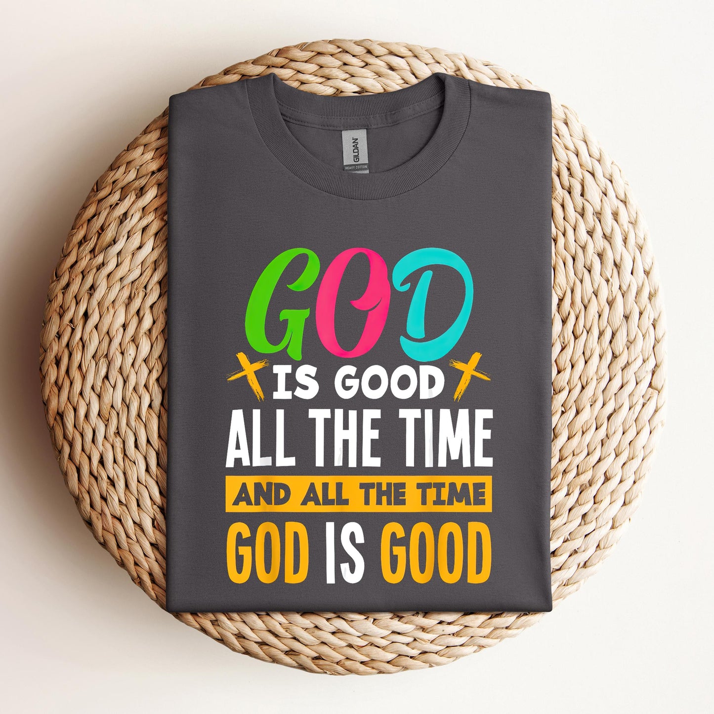 God Is Good All The Time 19