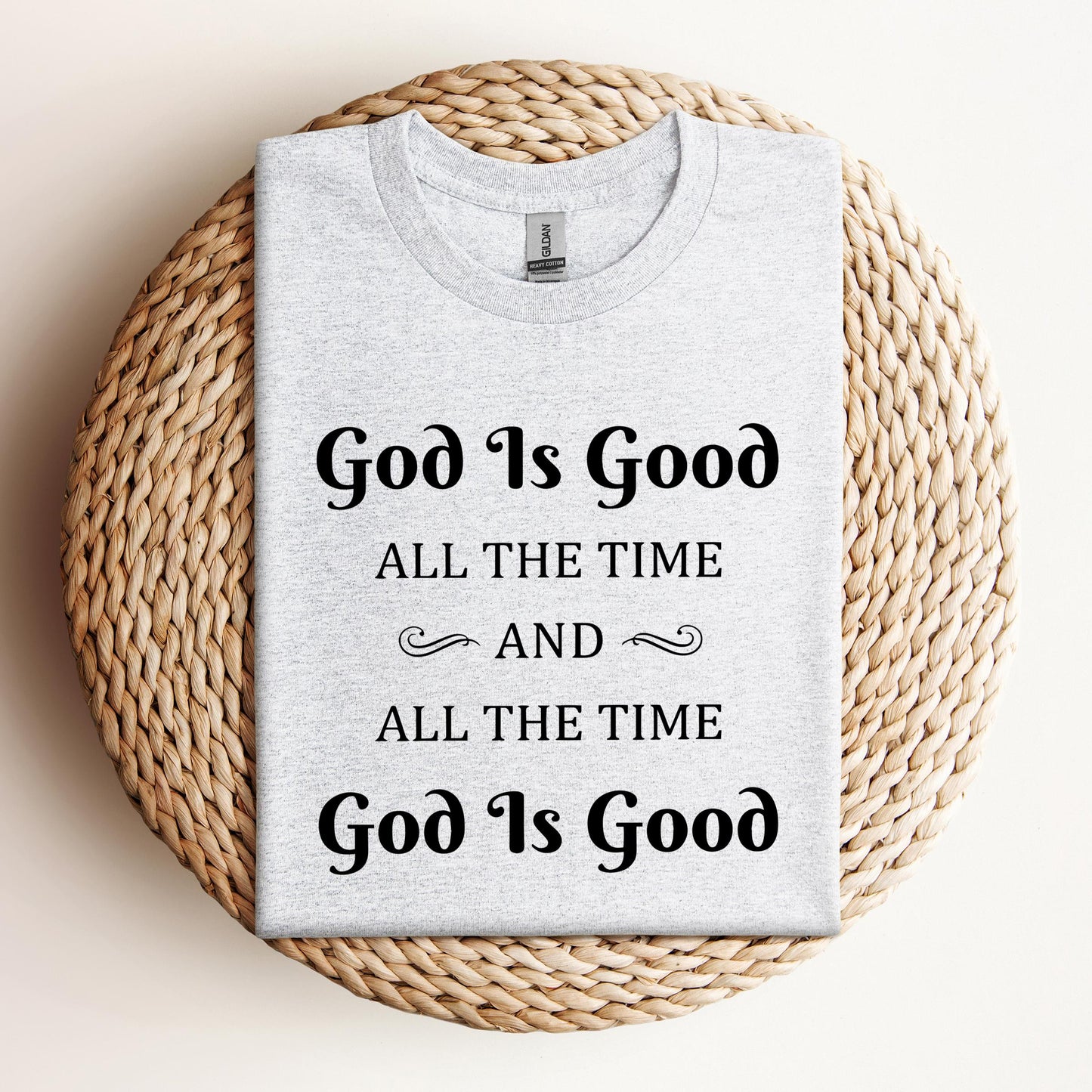 God Is Good All The Time 2