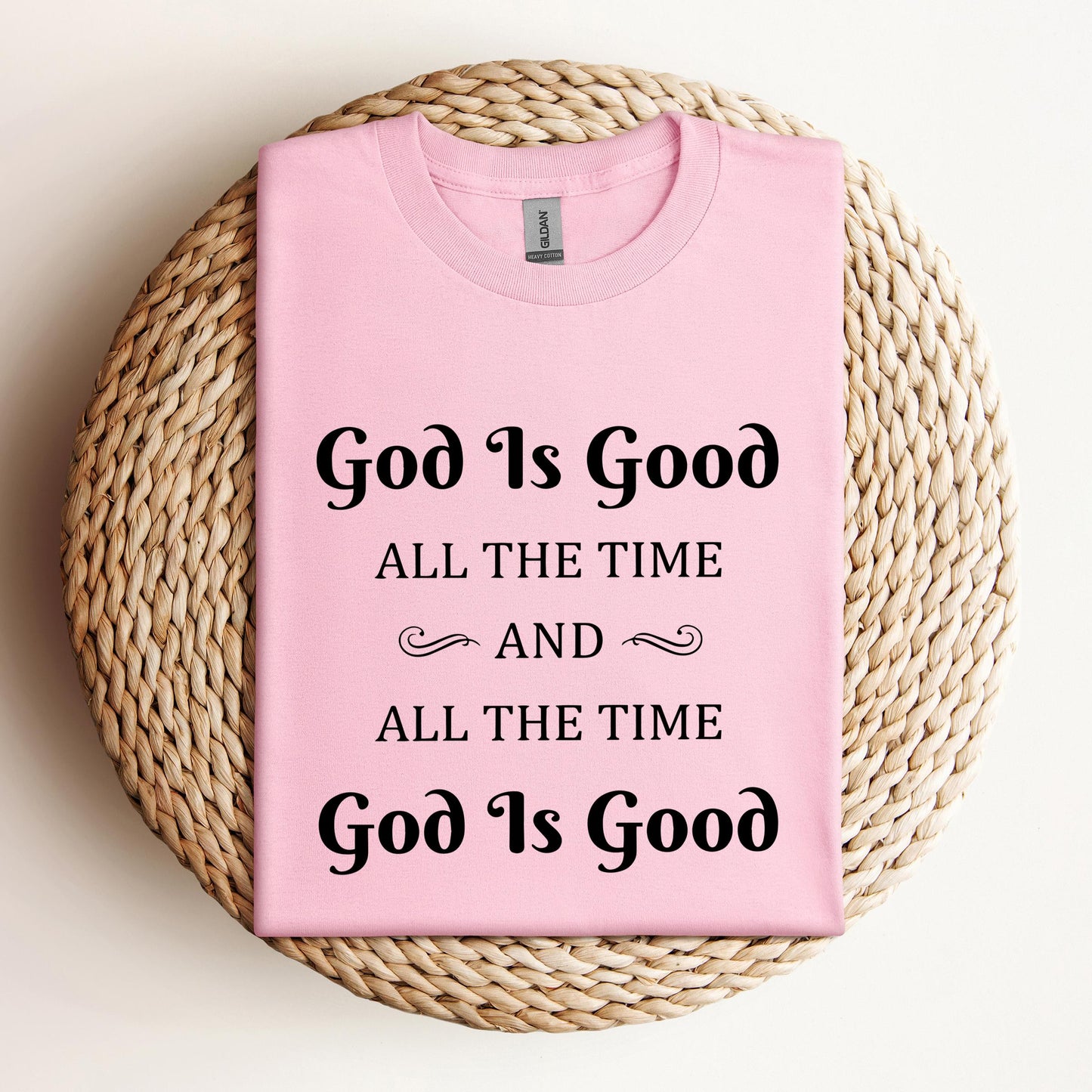 God Is Good All The Time 2