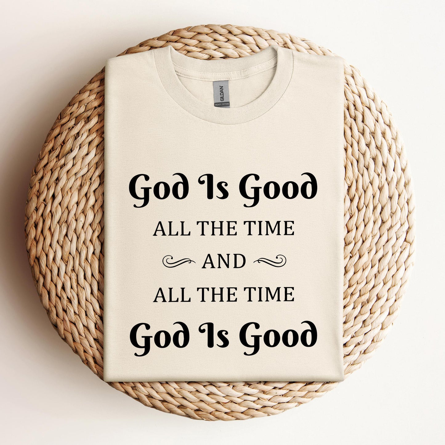 God Is Good All The Time 2