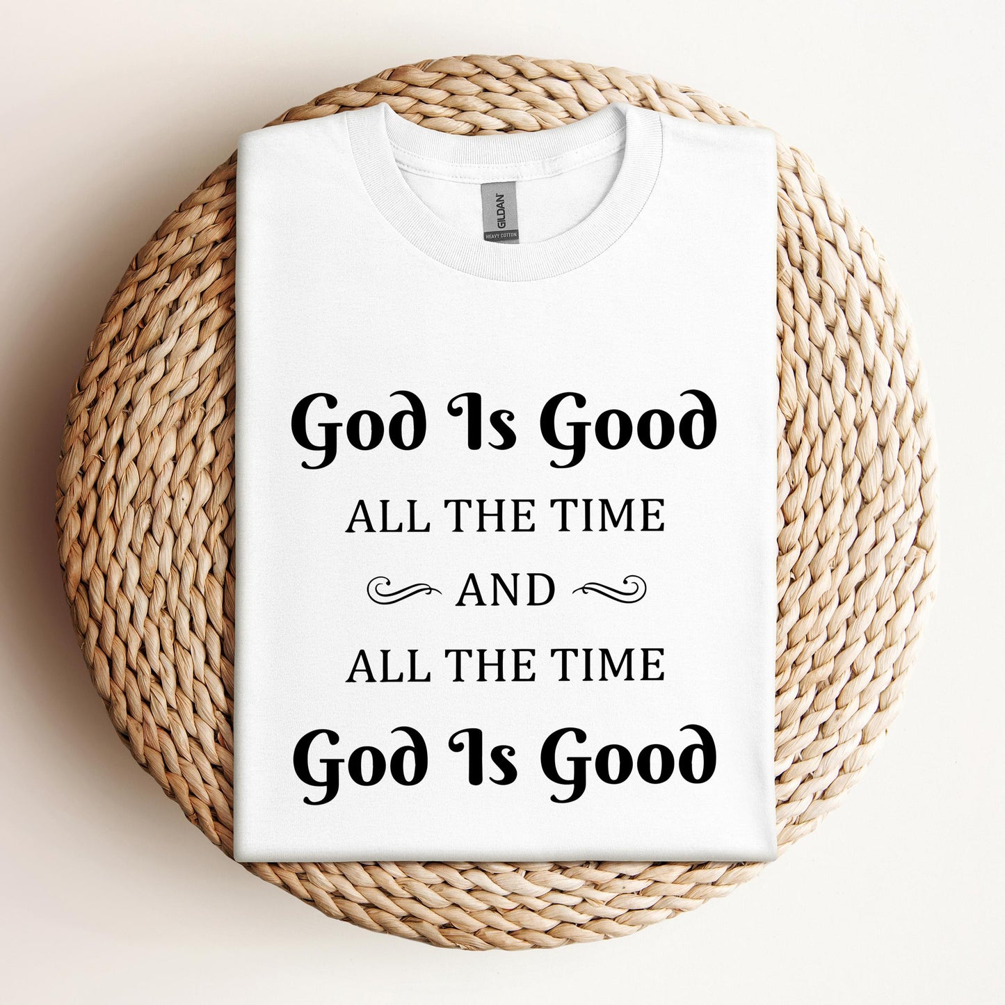 God Is Good All The Time 2