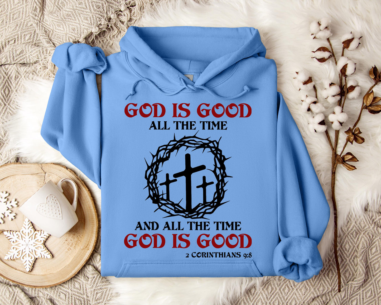 God Is Good All The Time And All The Tme God Is Good 2 Corinthians 9.8