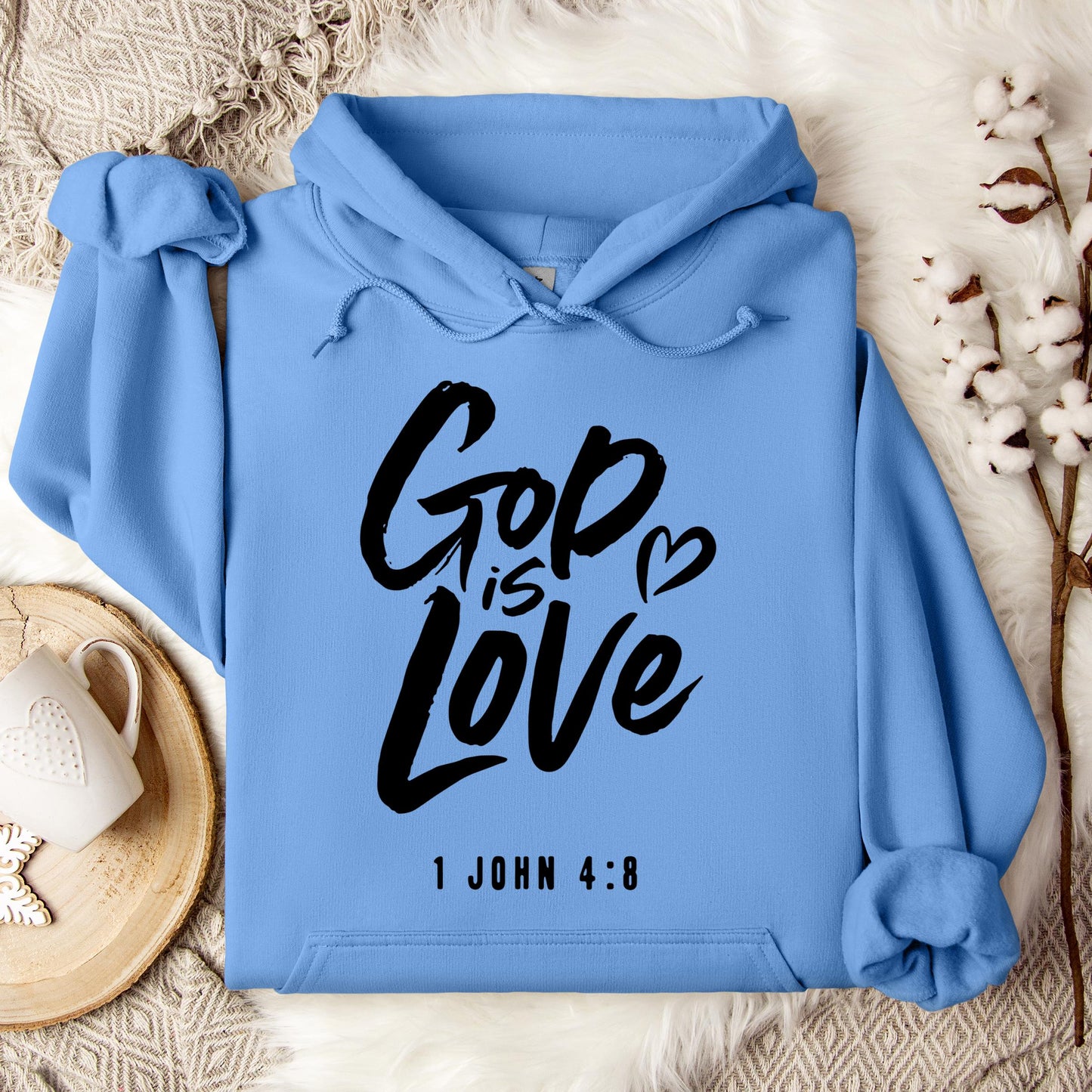 God Is Love 1 John 4.8 Hoodie