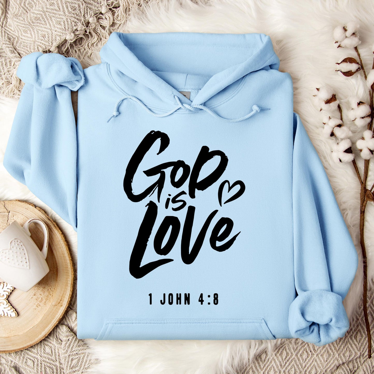 God Is Love 1 John 4.8 Hoodie