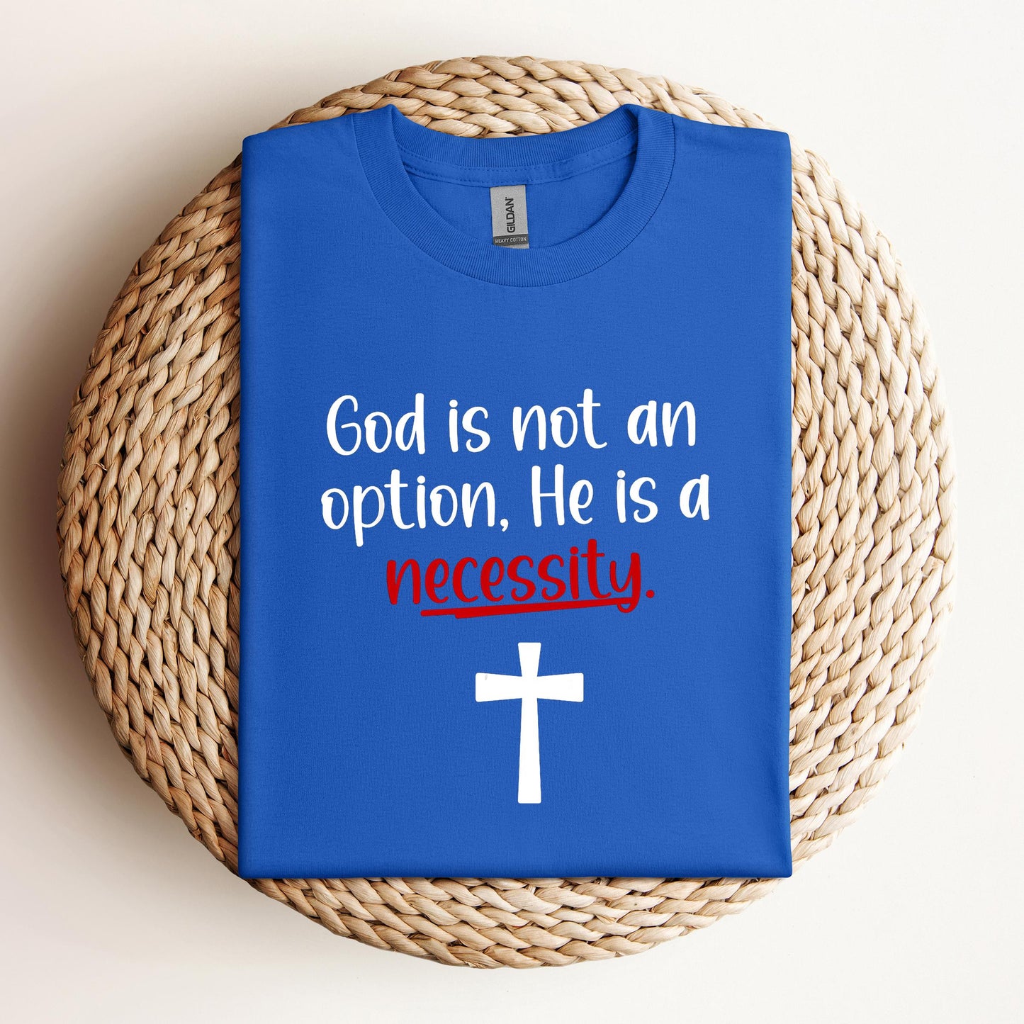 God Is Not An Option He Is A Necessity 04