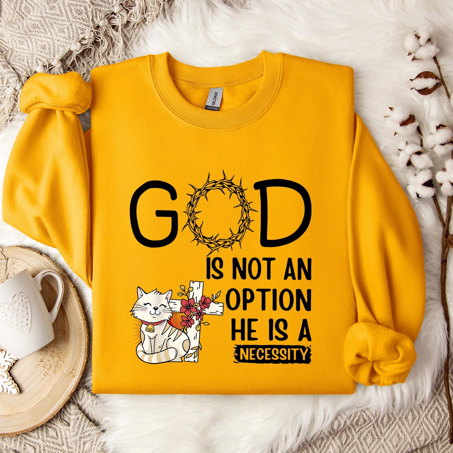 God Is Not An Option He Is A Necessity 05 Sweatshirt