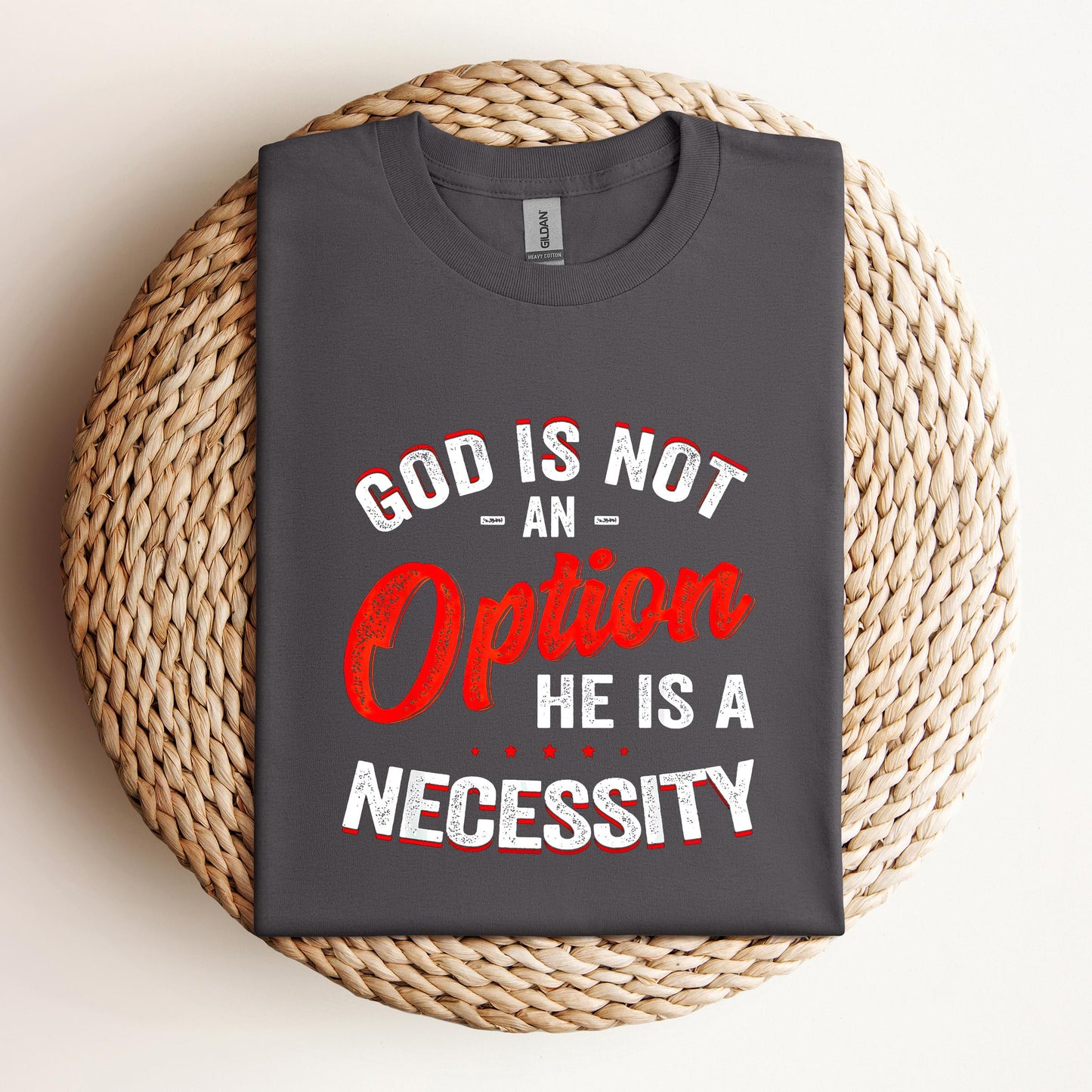 God Is Not An Option He Is A Necessity 08