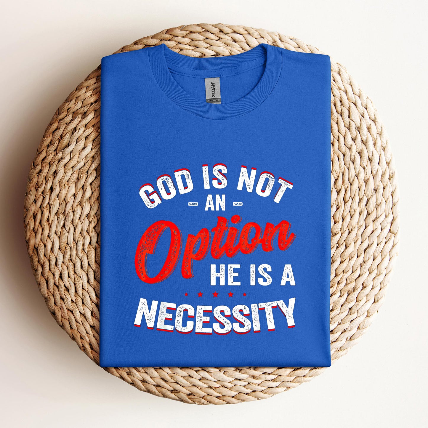 God Is Not An Option He Is A Necessity 08