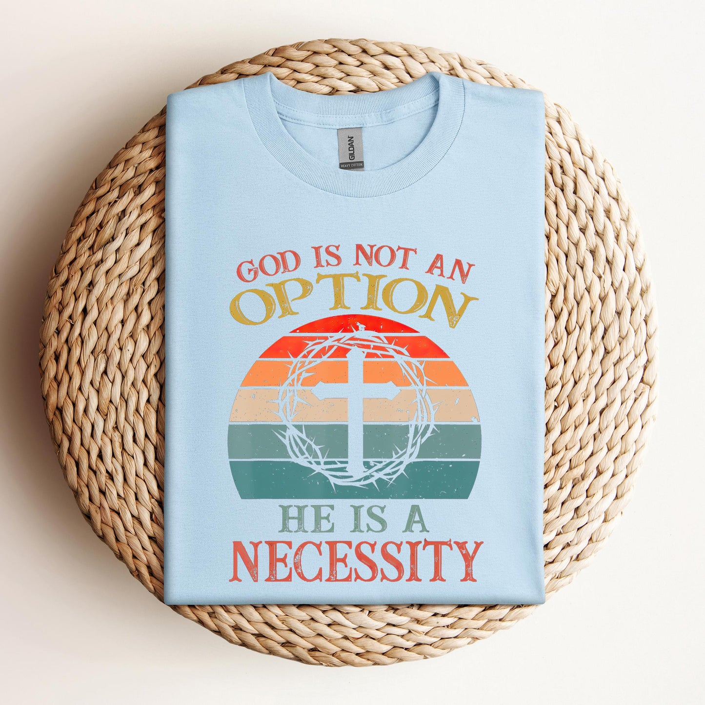 God Is Not An Option He Is A Necessity 11