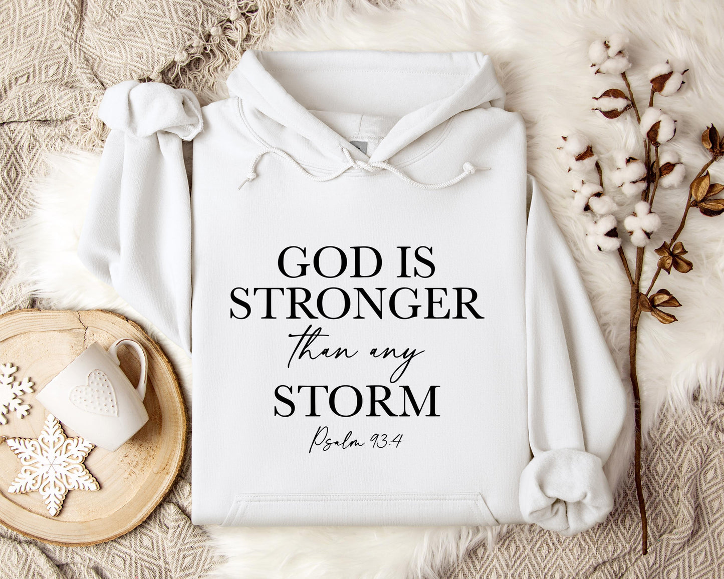God Is Stronger Than My Storm Hoodie