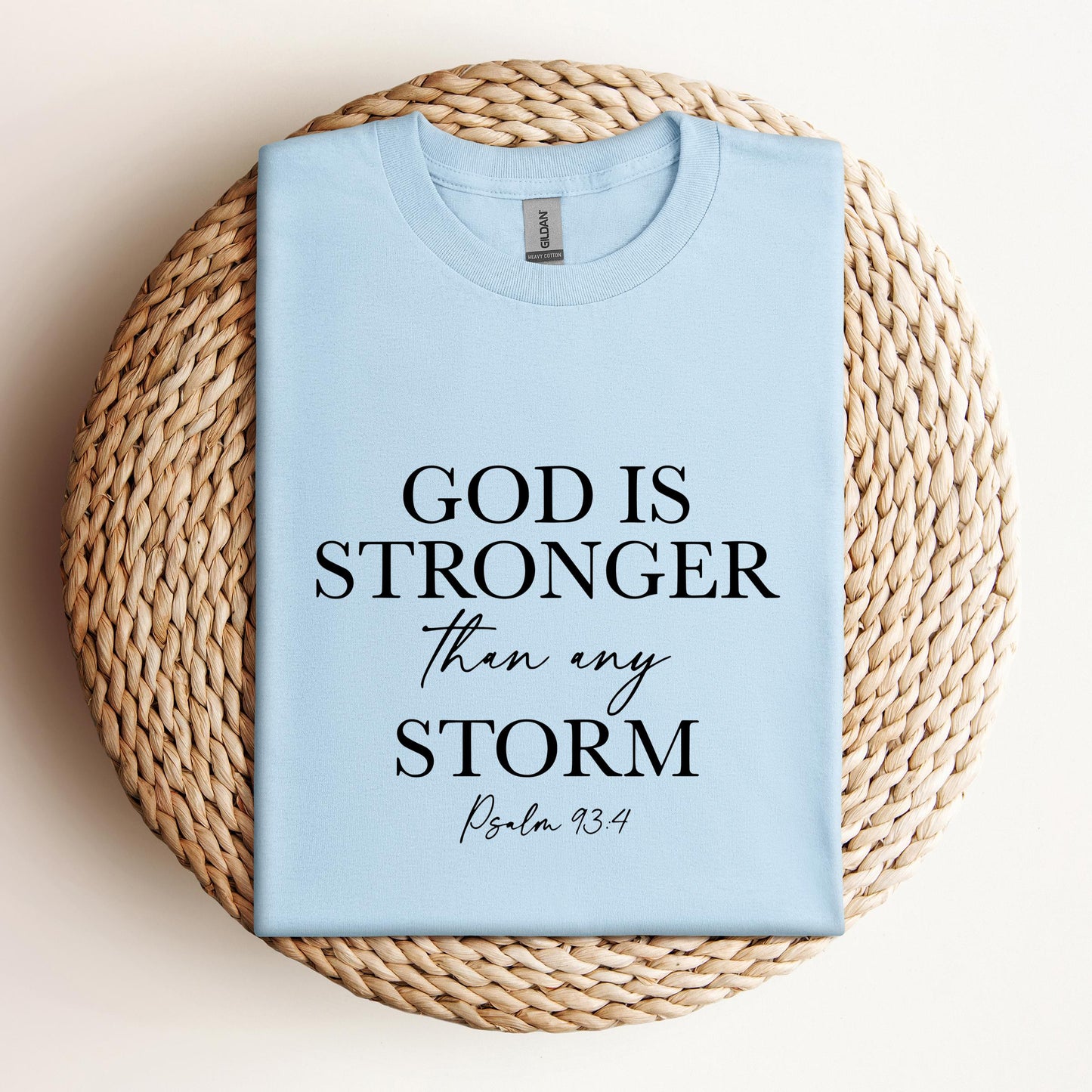 God Is Stronger Than My Storm