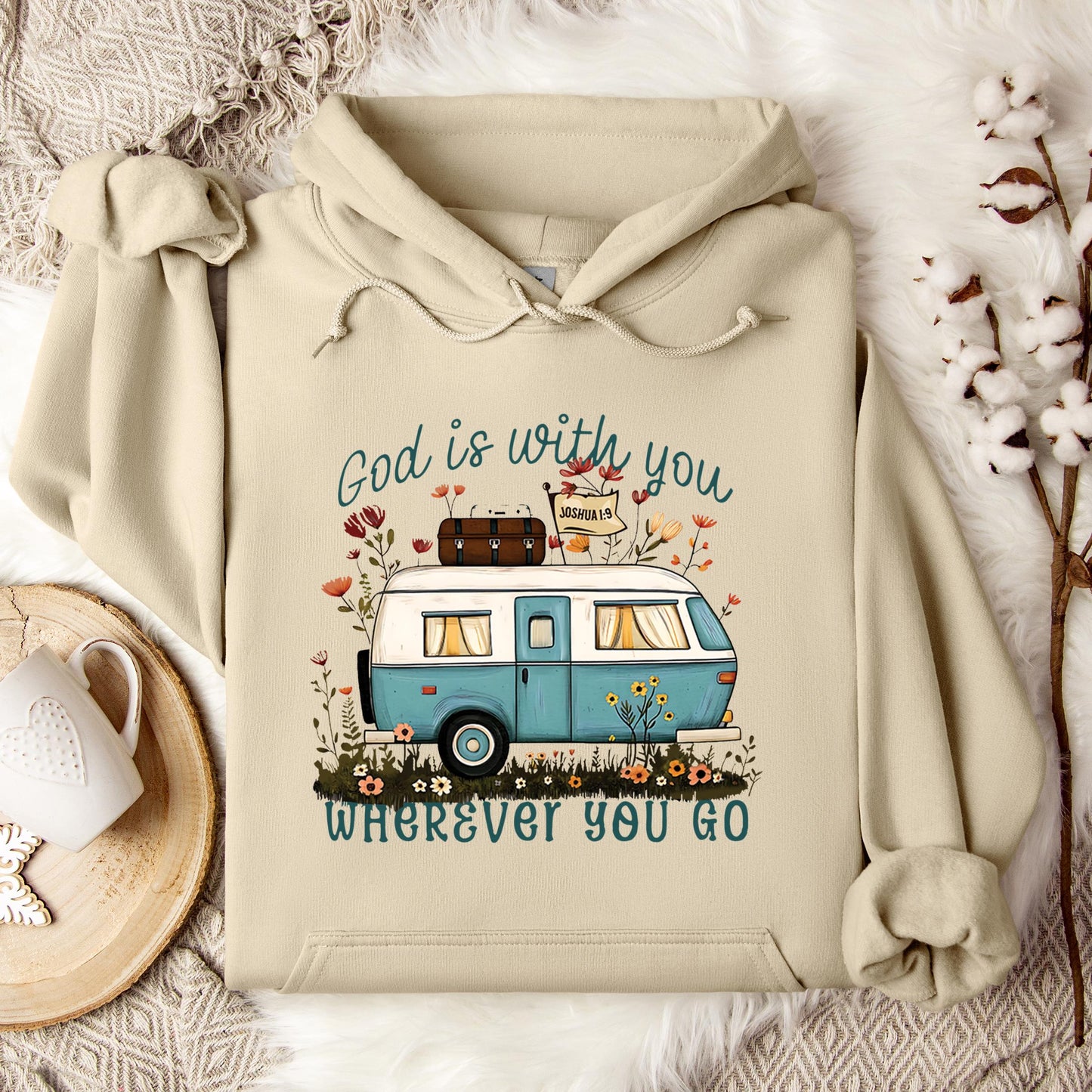 God Is With You Wherever You Go Hoodie