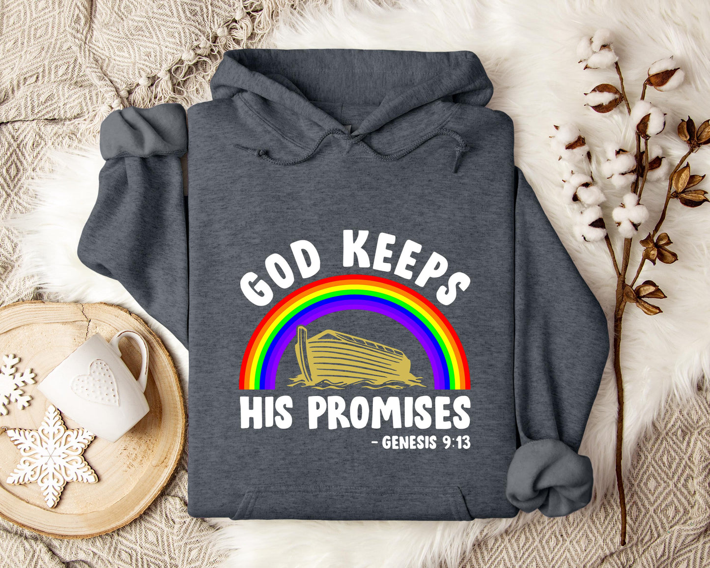 God Keeps His Promises Genesis 9.13 Hoodie